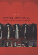 front cover of Reclaiming Catherine of Siena