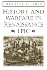 front cover of History and Warfare in Renaissance Epic