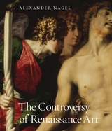 front cover of The Controversy of Renaissance Art