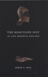 front cover of The Masculine Self in Late Medieval England