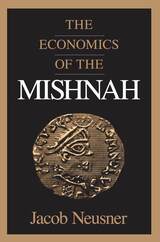 front cover of The Economics of the Mishnah