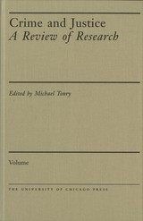 front cover of Crime and Justice, Volume 47