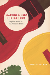 front cover of Making Music Indigenous