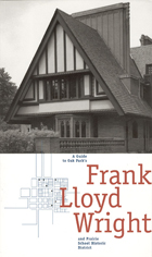 front cover of A Guide to Oak Park's Frank Lloyd Wright and Prairie School Historic District