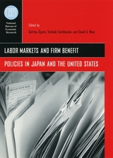 front cover of Labor Markets and Firm Benefit Policies in Japan and the United States