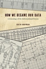 front cover of How We Became Our Data