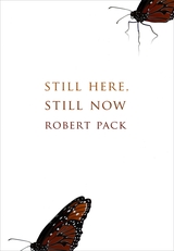 front cover of Still Here, Still Now