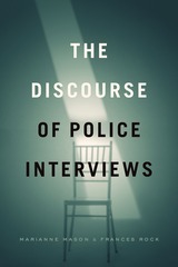 front cover of The Discourse of Police Interviews