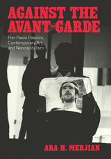 front cover of Against the Avant-Garde