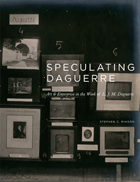 front cover of Speculating Daguerre