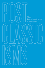 front cover of Postclassicisms