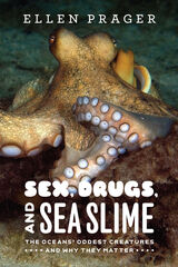 front cover of Sex, Drugs, and Sea Slime