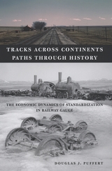 front cover of Tracks across Continents, Paths through History