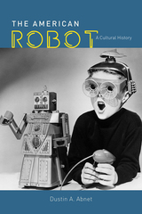 front cover of The American Robot