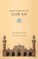 Major Themes of the Qur'an: Second Edition