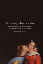 front cover of The Making of Romantic Love