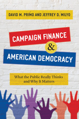 front cover of Campaign Finance and American Democracy