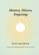 front cover of Memory, History, Forgetting