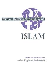 front cover of Textual Sources for the Study of Islam