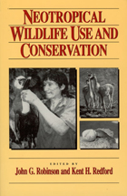 front cover of Neotropical Wildlife Use and Conservation
