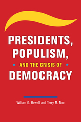 front cover of Presidents, Populism, and the Crisis of Democracy