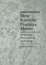 front cover of How Scientific Practices Matter