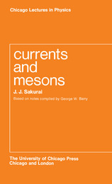 front cover of Currents and Mesons