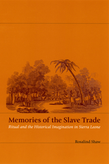 front cover of Memories of the Slave Trade