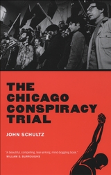 front cover of The Chicago Conspiracy Trial