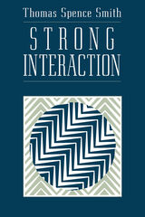 front cover of Strong Interaction