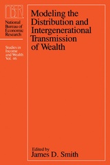 front cover of Modeling the Distribution and Intergenerational Transmission of Wealth
