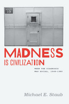 front cover of Madness Is Civilization
