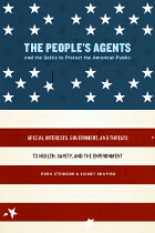 front cover of The People's Agents and the Battle to Protect the American Public