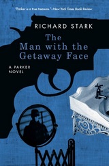 front cover of The Man with the Getaway Face