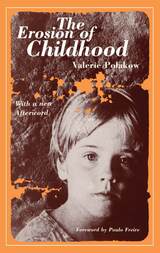front cover of The Erosion of Childhood
