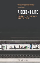 front cover of A Decent Life