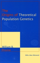 front cover of The Origins of Theoretical Population Genetics