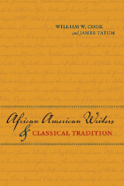 front cover of African American Writers and Classical Tradition