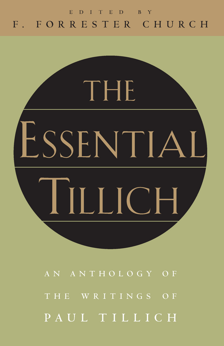 The Essential Tillich (9780226803432) Paul Tillich and F. Forrester