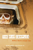 front cover of The War Complex