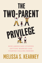 front cover of The Two-Parent Privilege