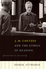 front cover of J. M. Coetzee and the Ethics of Reading