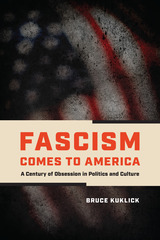 front cover of Fascism Comes to America