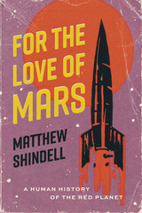 front cover of For the Love of Mars