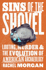front cover of Sins of the Shovel