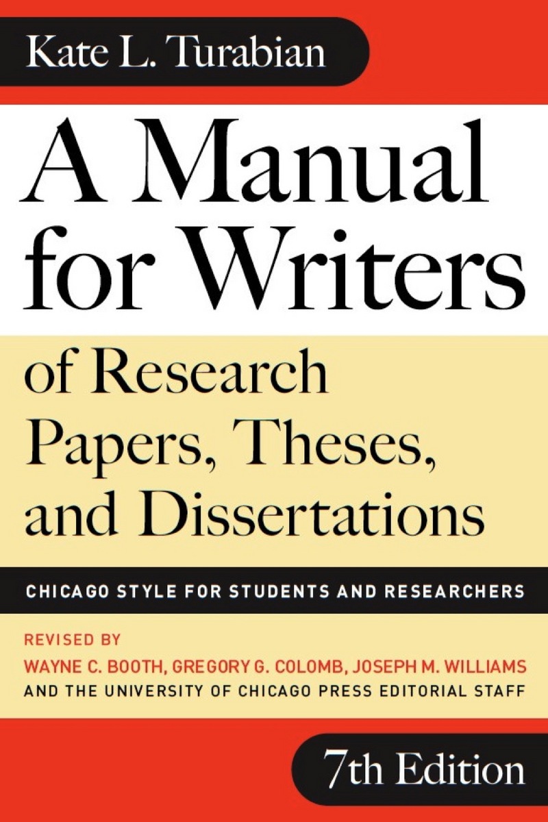 turabian a manual for writers of research papers theses and dissertations