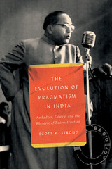 front cover of The Evolution of Pragmatism in India