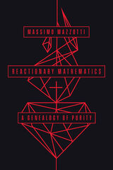 front cover of Reactionary Mathematics