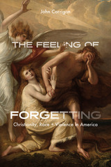 front cover of The Feeling of Forgetting