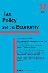 front cover of Tax Policy and the Economy, Volume 37